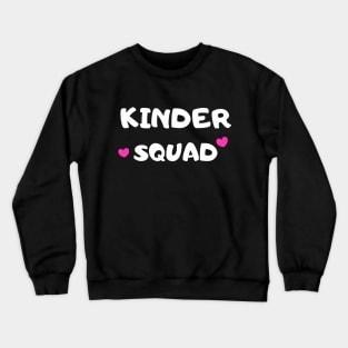 Kinder Squad Crewneck Sweatshirt